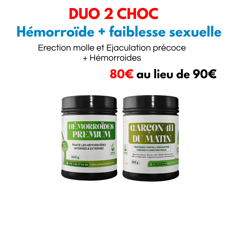 DUO 2 CHOC : hémorroïdes & faiblesse
