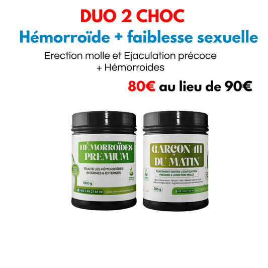 DUO 2 CHOC : hémorroïdes & faiblesse